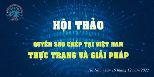 Hội thảo “Quyền Sao chép tại Việt Nam: Thực trạng và Giải pháp”